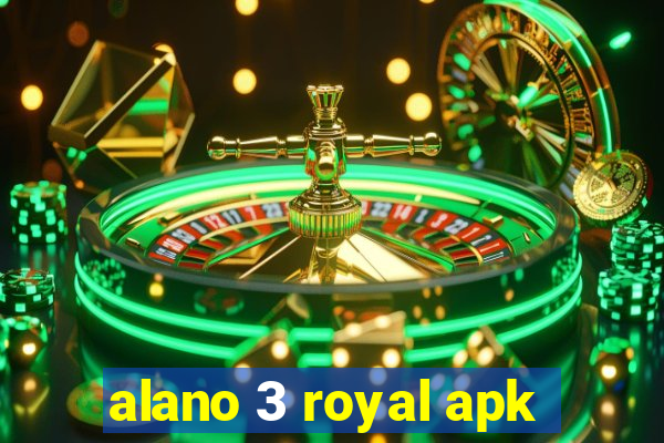 alano 3 royal apk